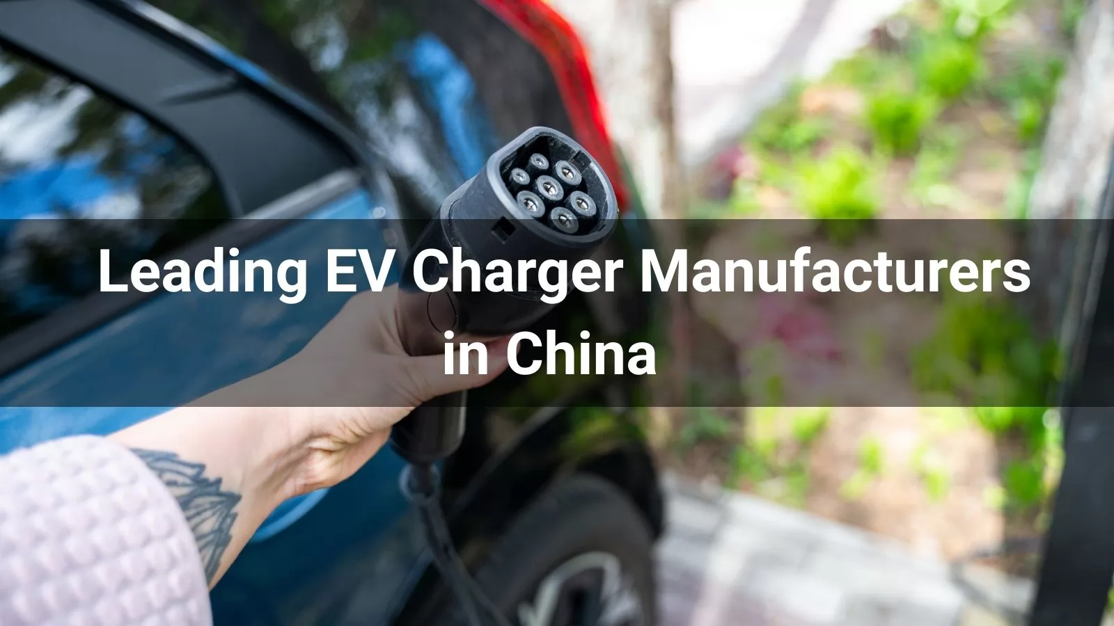 Leading EV Charger Manufacturers in China