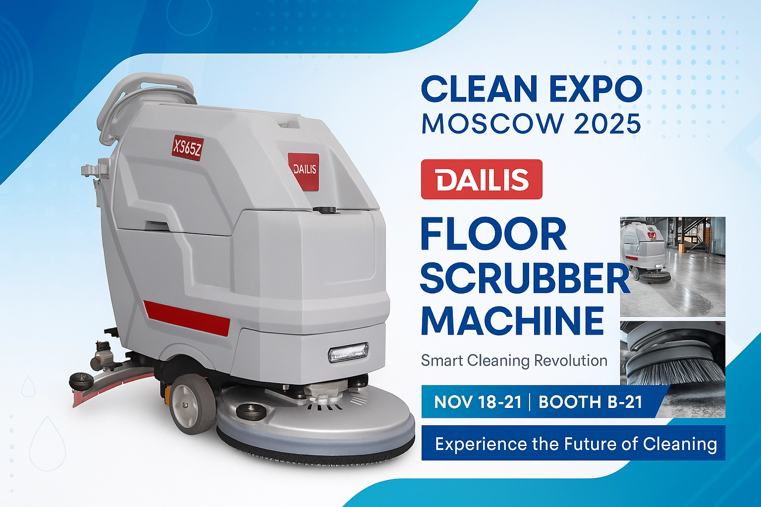 Hefei DAILIS will bring 4 new floor scrubbers to the 2025 Russian International Cleaning Technology Exhibition