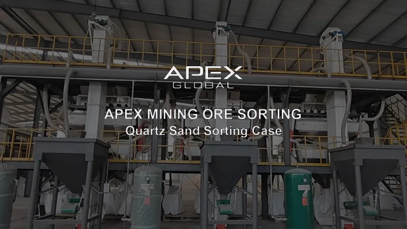 APEX Global mineral optical sorting production line for 26–120 mesh quartz sand grading and purification, separating impurities to improve quartz sand whiteness and purity