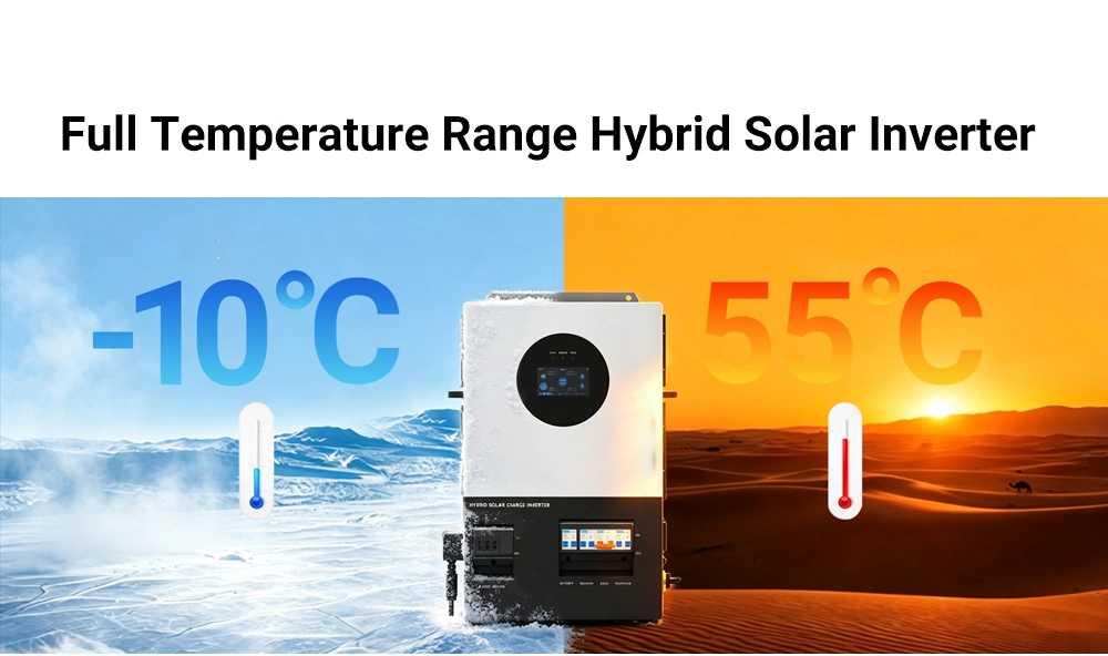 Full Temperature Range Hybrid Solar Inverter