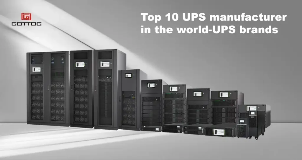 Top 10 UPS manufacturer in the world-UPS brands 1 Top 10 UPS manufacturer in the world-UPS brands