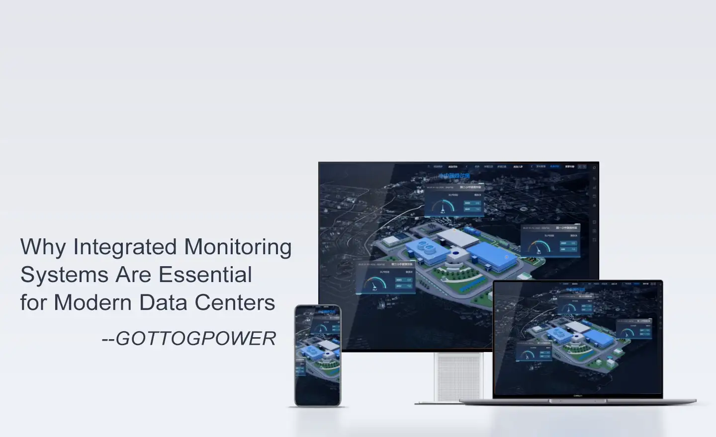 Why Integrated Monitoring Systems Are Essential for Modern Data Centers--GOTTOGPOWER