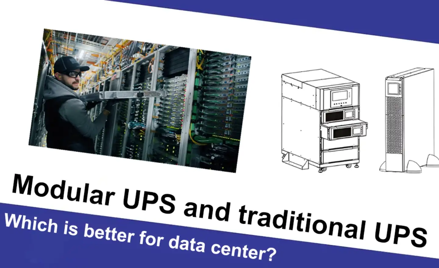 Modular-UPS-and-conventional-UPS-which-is-better-for-data_center_gottogpower
